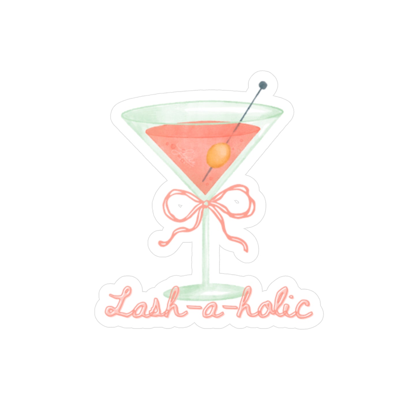 Cocktail Sticker — "Lash-a-holic" Kiss-Cut Vinyl Decal (Martini Glass Design)