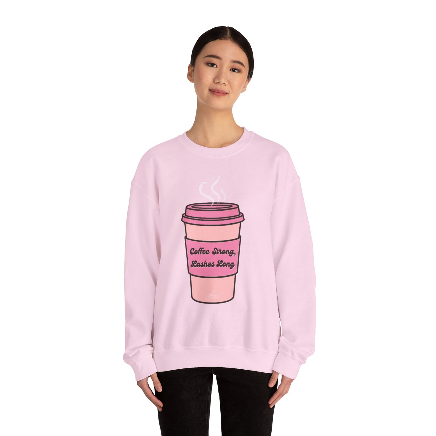 "Coffee Strong, Lashes Long" Sweatshirt